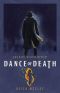 [Dr. Basil Willing 01] • Dance of Death · A Blistering Golden Age Mystery (The Dr Basil Willing Mysteries Book 1)